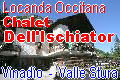 Locanda Chalet Ischiator - Vinadio