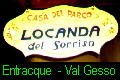 Locanda del sorriso - Entracque