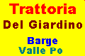 Trattoria del Giardino - Barge