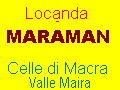 Locanda MARAMAN - Celle