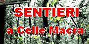 SENTIERI a CELLE di MACRAa