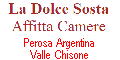 La Dolce Sosta Affittacamere - Perosa Argentina