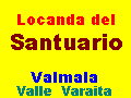 locanda del santuatrio Valmala